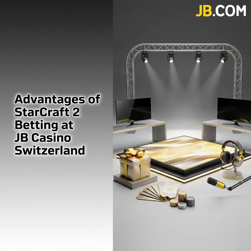 StarCraft 2 betting advantages at JB Casino Switzerland including bonuses, payment methods, and mobile app features