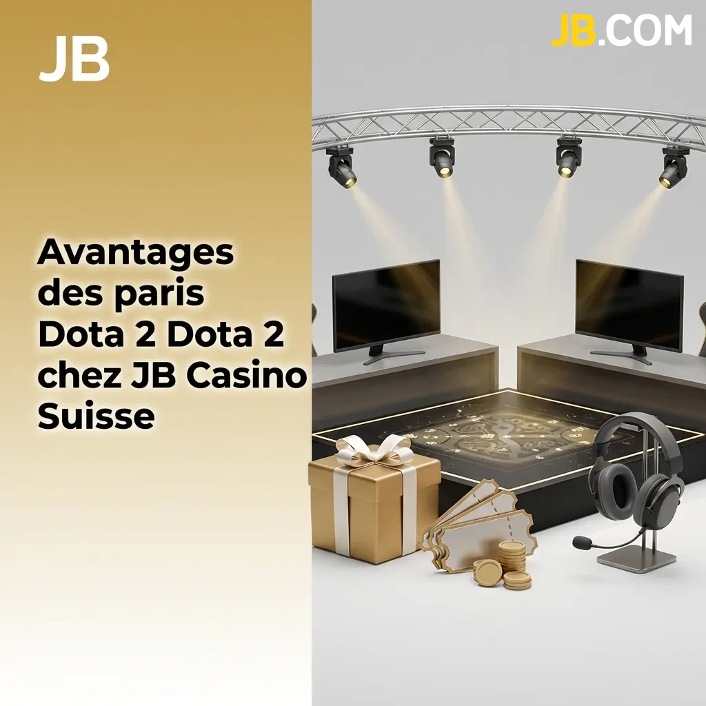 JB Casino Dota 2 betting advantages for Swiss players including bonuses, payment methods, and competitive odds