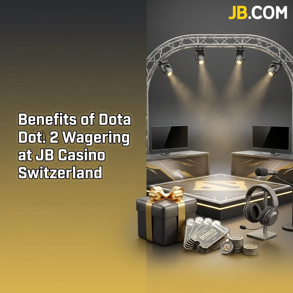 JB Casino Switzerland offering Dota 2 esports betting with bonuses, payment options, and comprehensive tournament coverage