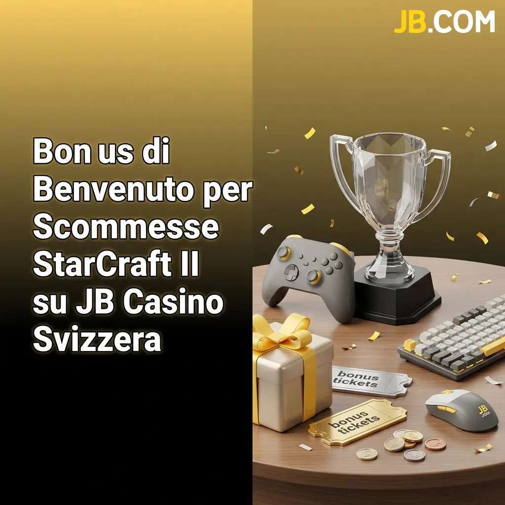 JB Casino welcome bonuses for StarCraft II betting in Switzerland with deposit options and registration steps